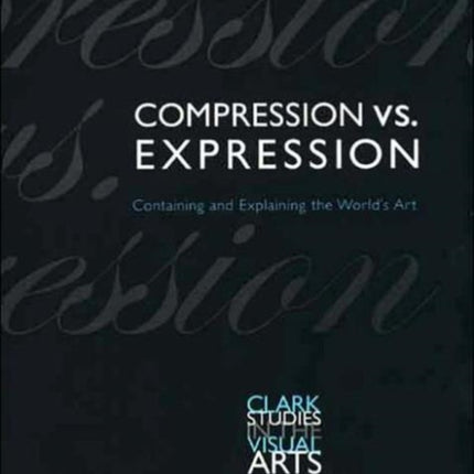 Compression vs. Expression: Containing and Explaining the World’s Art