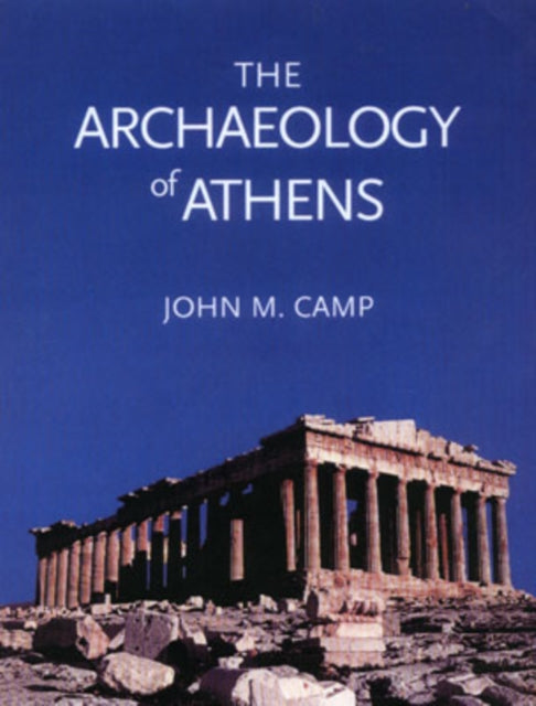 The Archaeology of Athens