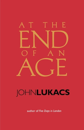 At the End of an Age