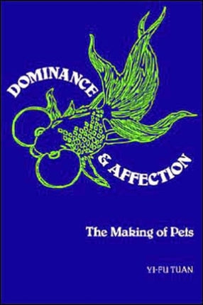 Dominance and Affection