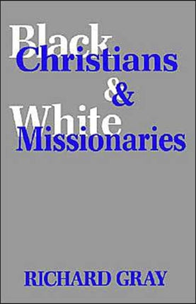 Black Christians and White Missionaries