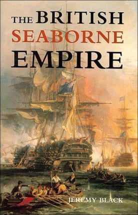 The British Seaborne Empire