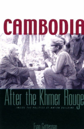 Cambodia After the Khmer Rouge