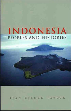 Indonesia Peoples and Histories