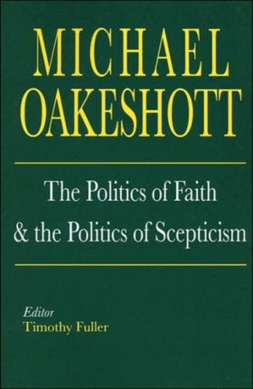 The Politics of Faith and the Politics of Scepticism