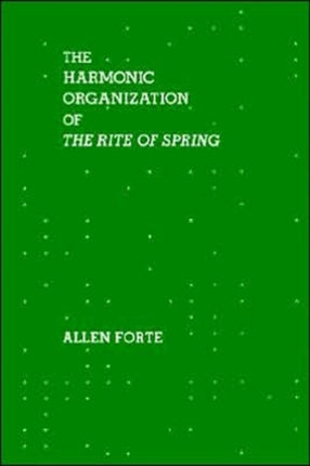 The Harmonic Organization of The Rite of Spring