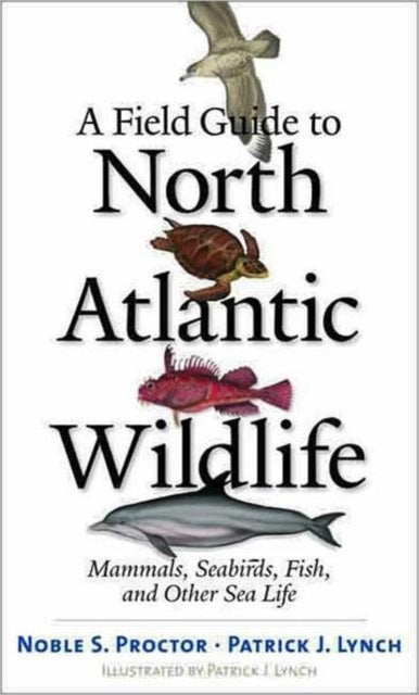 A Field Guide to North Atlantic Wildlife