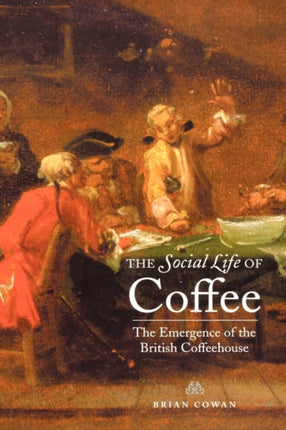 The Social Life of Coffee