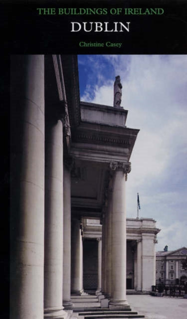 Dublin: The City Within the Grand and Royal Canals and the Circular Road, with the Phoenix Park