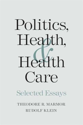 Politics Health and Health Care
