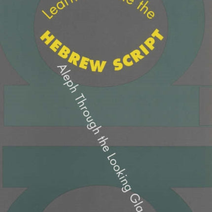 Learn to Write the Hebrew Script