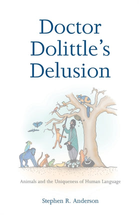 Doctor Dolittles Delusion