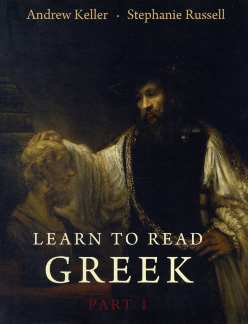 Learn to Read Greek: Textbook, Part 1