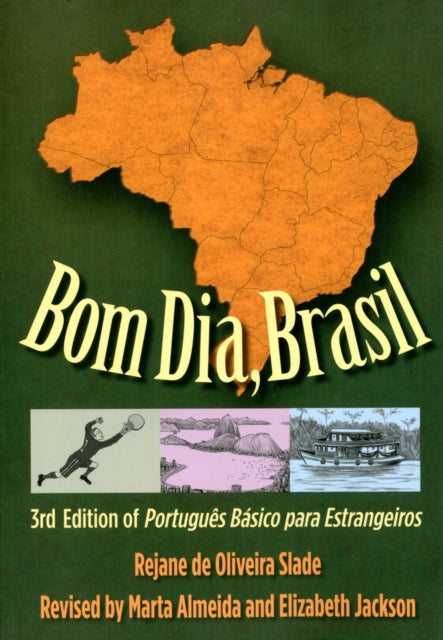 Bom Dia, Brasil: 3rd Edition of Português Básico para Estrangeiros