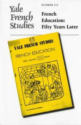 Yale French Studies, Number 113: French Education: Fifty Years Later