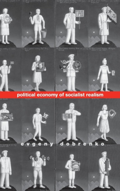 Political Economy of Socialist Realism