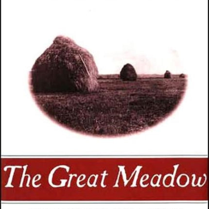 The Great Meadow Farmers and the Land in Colonial Concord Yale Agrarian Studies Yale Agrarian Studies Series