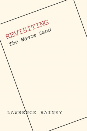 Revisiting The Waste Land