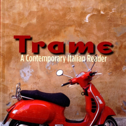 Trame: A Contemporary Italian Reader