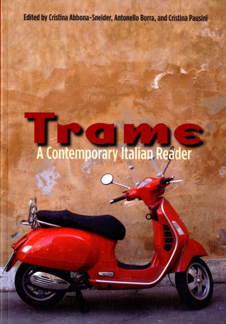 Trame: A Contemporary Italian Reader