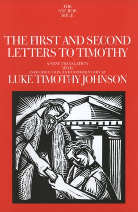 The First and Second Letters to Timothy