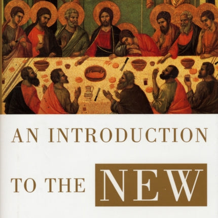 An Introduction to the New Testament