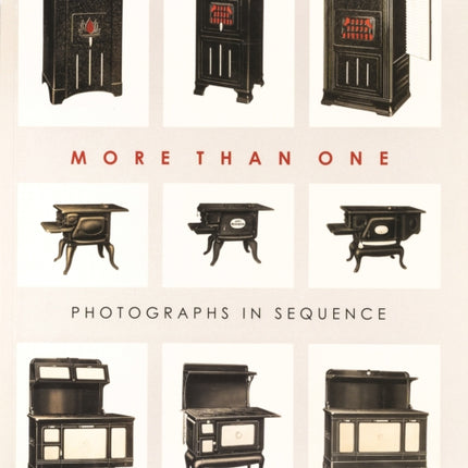 More than One: Photographs in Sequence