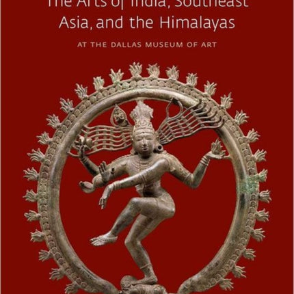 The Arts of India Southeast Asia and the