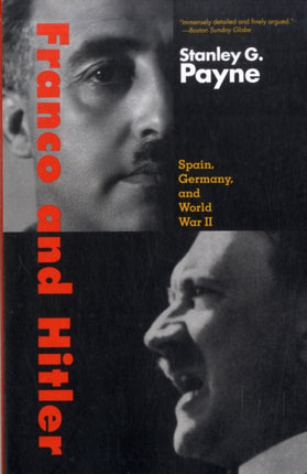 Franco and Hitler: Spain, Germany, and World War II