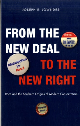 From the New Deal to the New Right Race and the