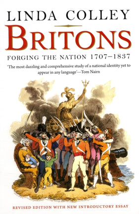 Britons: Forging the Nation 1707-1837