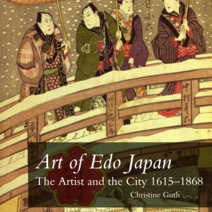 Art of Edo Japan: The Artist and the City 1615-1868