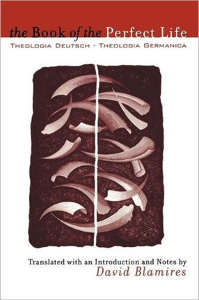 The Book of the Perfect Life