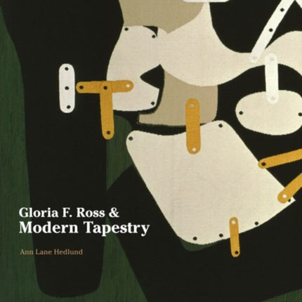 Gloria F. Ross and Modern Tapestry