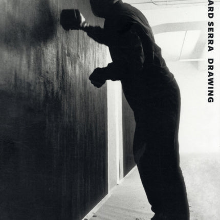 Richard Serra Drawing: A Retrospective