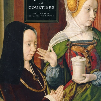 Kings Queens and Courtiers