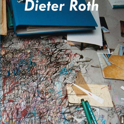 Dieter Roth,  Björn Roth: Work Tables and Tischmatten