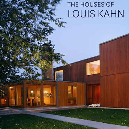 The Houses of Louis Kahn