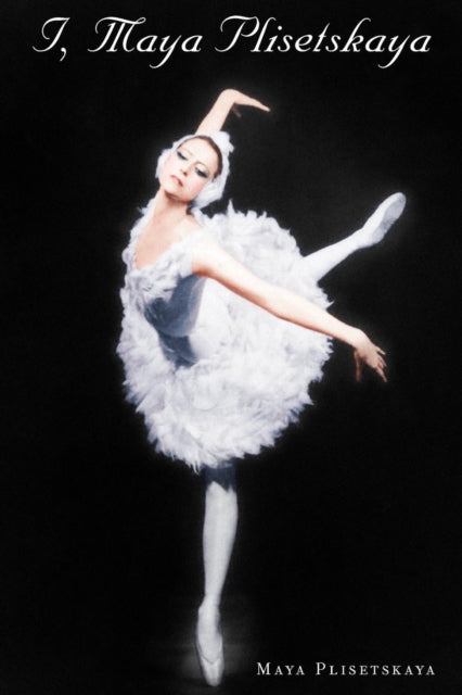 I Maya Plisetskaya