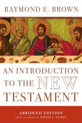 An Introduction to the New Testament: The Abridged Edition