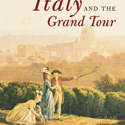 Italy and the Grand Tour