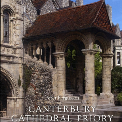 Canterbury Cathedral Priory in the Age of Becket