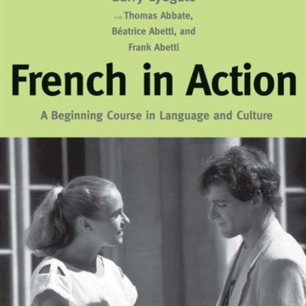 French in Action: A Beginning Course in Language and Culture: The Capretz Method, Workbook, Part 2