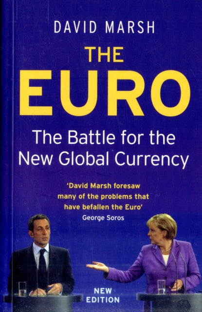 The Euro  The Battle for the New Global Currency