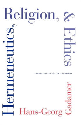 Hermeneutics Religion and Ethics