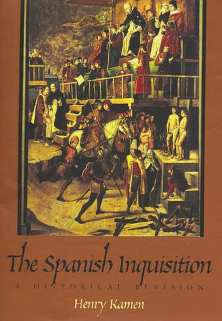 The Spanish Inquisition: A Historical Revision