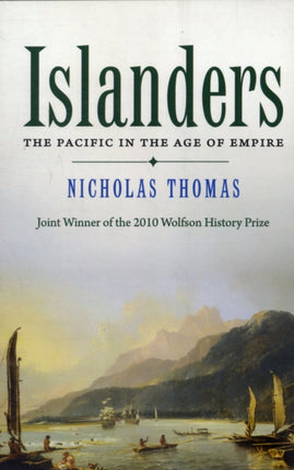 Islanders: The Pacific in the Age of Empire