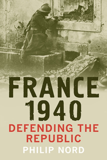 France 1940: Defending the Republic