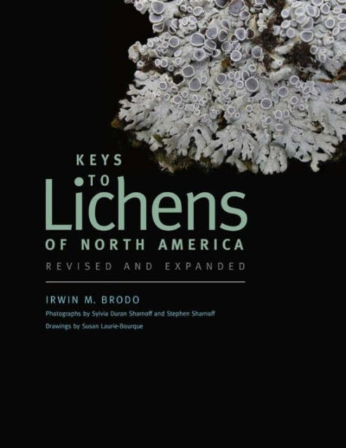 Keys to Lichens of North America: Revised and Expanded