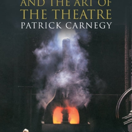 Wagner and the Art of the Theatre